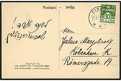 10 øre Bølgelinie på brevkort (Gadeparti fra Tel-Aviv) med kort besked på hebræisk annulleret med brotype IIIb Firhøj d. 15.9.1928 til den jødiske personlighed Julius Margolinsky i København.
