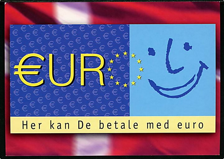 Her kan du betale med euro. CentrumDemokraternes agitationskort for at stemme Ja ved folkeafstemningen om Danmarks tilslutning til Den Økonomiske og Monetære Union (ØMU) d. 28.9.2000. Go-Card no. 4897.