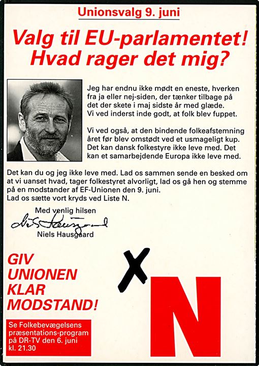 Valg til EU-parlamentet! Hvad rager det mig?. Agitationskort fra Folkebevægelsen mod EU-Unionen med bl.a. Niels Hausgaard for deltagelse ved Europa-Parlamentsvalget den 9. juni 1994. Co-Card dobbeltkort no. 966.