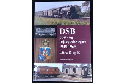 DSB post- og rejsegodsvogne 1945-1969 Litra D og E af Torben Andersen. 176 sider Illustreret historisk og teknisk registrant.