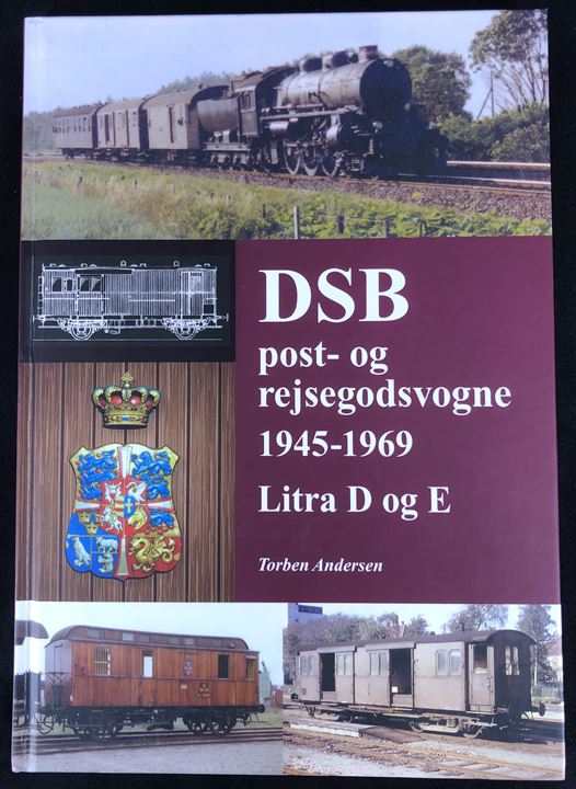 DSB post- og rejsegodsvogne 1945-1969 Litra D og E af Torben Andersen. 176 sider Illustreret historisk og teknisk registrant.