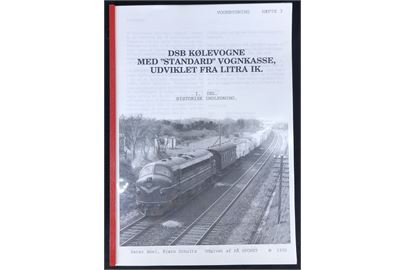 DSB Kølevogne med Standard Vognkasse udviklet fra litra IK Vognbygning Hæfte 3 af Peter Abel og Bjørn Schultz. 46 sider.