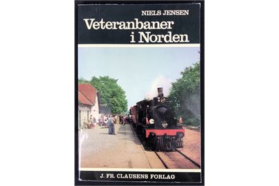 Veteranbaner i Norden af Niels Jensen. 96 sider jernbanehistorie. Clausens Jernbanebibliotek.