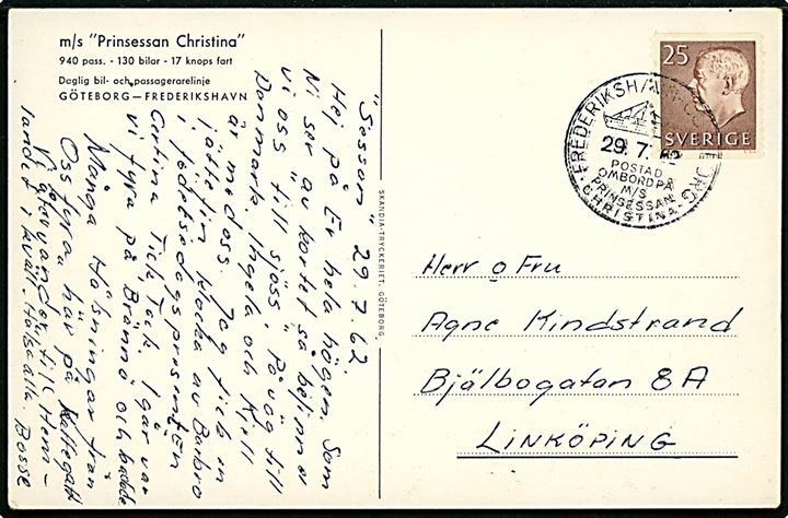 25 öre Gustaf på brevkort (M/S Prinsessan Christina) annulleret med skibsstempel Frederikshavn - Göteborg Postad ombord på M/S Prinsessan Christina d. 29.7.1962 til Linköping, Sverige.