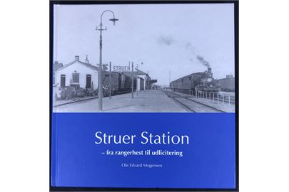 Struer station - fra rangerhest til udlicitering af Ole Edvard Mogensen. 128 sider illustreret jubilæumsskrift i anledning af jernbanens 150 år i Struer.