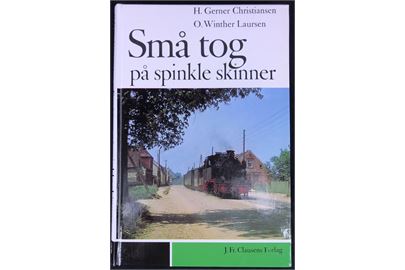 Små tog - på spinkle skinner af H. Gerner Christiansen og O. Winther Laursen. Ca. 200 sider illustreret jernbanehistorisk beskrivelse af udvalgte jernbaner i Europa.