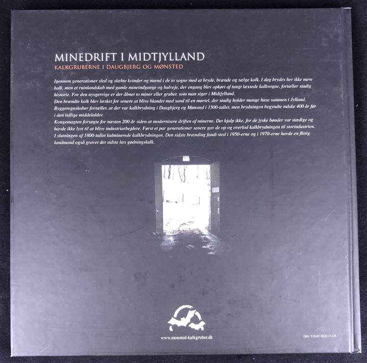 Minedrift i Midtjylland - Kalkgruberne i Daugbjerg og Mønsted af Per Brugge Vegger. 96 sider illustreret industrihistorie.