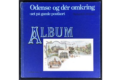 Odense og dér omkring - set på gamle postkort af Richard G. Nielsen. 156 sider.