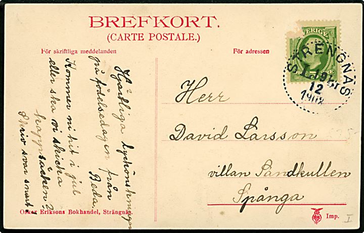 Julhälsning från Strängnäs. Oskar Eriksons U/no. Med 5 øre Oskar (Defekt) annulleret Strengnäs d. 19.12.1908 til Spånga. 