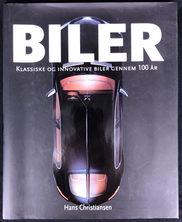 Biler - klassiske og innovative biler gennem 100 år af Hans Christiansen. 192 sider illustreret med farvefotografier af biler fra 1920 og til vores dage, suppleret med tekniske data. 