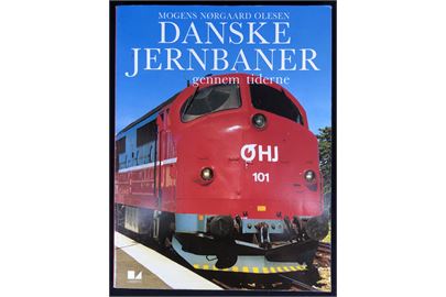 Danske Jernbaner gennem tiderne. Mogens Nørgaard Olesen. 194 sider illustreret jernbanehistorie. 