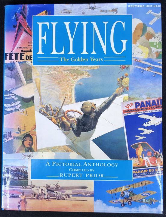 Flying - the Golden Years - A pictorial anthology af Rupert Prior. 144 sider.