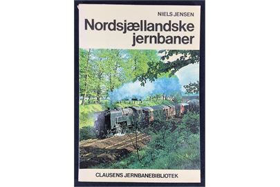 Nordsjællandske jernbaner af Niels Jensen. 80 sider jernbanehistorie. Clausens Jernbanebibliotek.