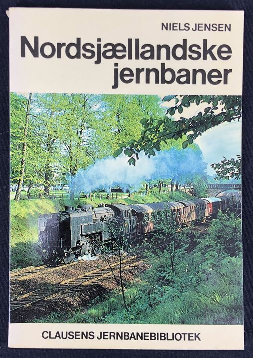 Nordsjællandske jernbaner af Niels Jensen. 80 sider jernbanehistorie. Clausens Jernbanebibliotek.