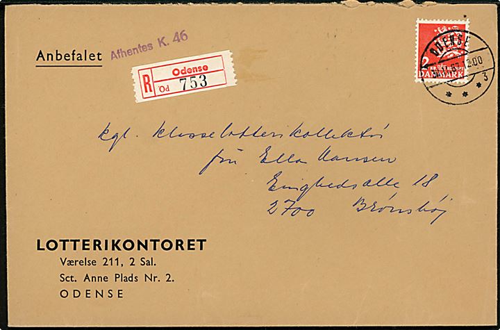 2 kr. Rigsvåben single på anbefalet brev fra Lotterikontoret annulleret Odense sn3 d. 30.11.1967 til Brønshøj. Anmeldt til afhentning ved København K46.