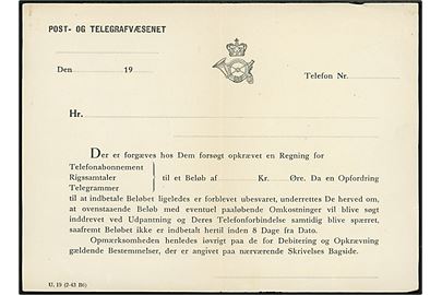 Post- og Telegrafvæsnet formular - U.19 (2-43 B6) - vedr. ubetalt regning med varsel om udpantning og spærring af telefonforbindelse. Ubrugt og med fold.