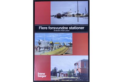 Flere forsvundne stationer af Morten Flindt Larsen. 80 sider illustreret jernbanehistorie med beskrivelse af nedlagte jernbanestationer bl.a. illustreret med gamle postkort.