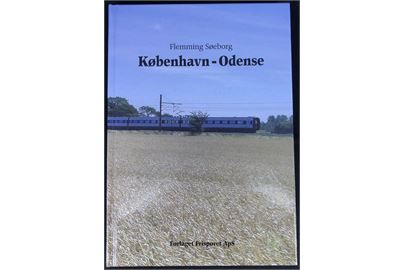 København - Odense af Flemming Søeborg. 127 sider illustreret jernbanehistorie. 