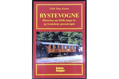 Rystevogne - Historien om DSBs lange to- og treakslede personvogne af Ulrik Tarp Jensen. 80 sider illustreret jernbanehistorie. 