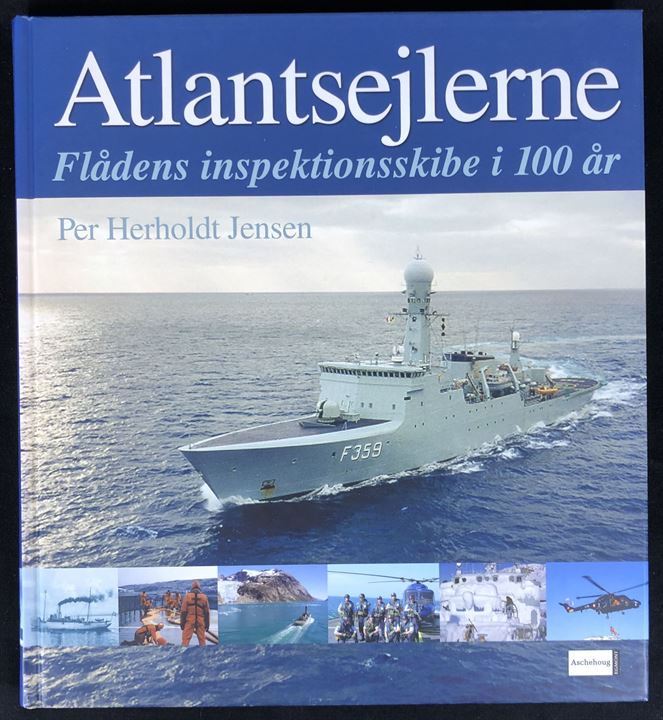 Atlantsejlerne - Flådens inspektionsskibe i 100 år af Per Herholdt Jensen. 256 sider illustreret beskrivelse af inspektionsskibe, rejser og besætninger i Nordatlanten.