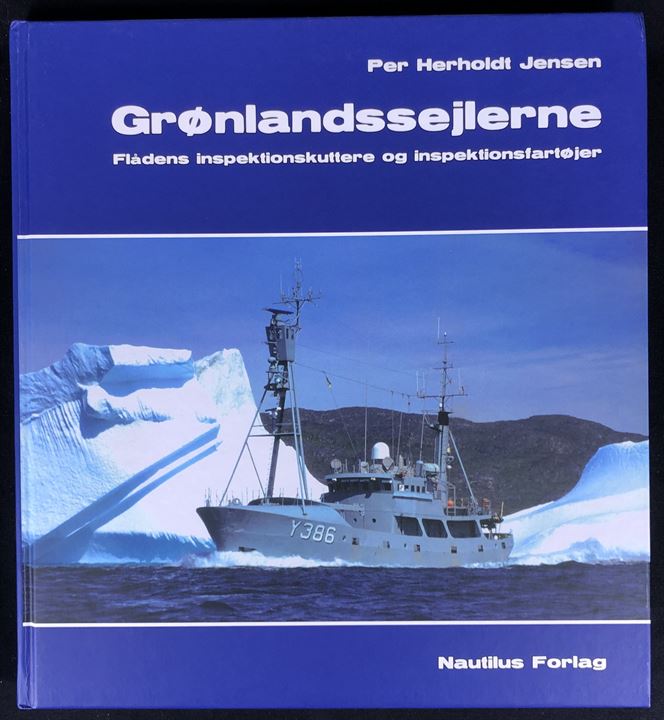 Grønlandssejlerne - Flådens inspektionskuttere og inspektionsfartøjer af Per Herholdt Jensen. 320 sider illustreret beskrivelse af flådens lokale fartøjer på Grønland siden 1932.