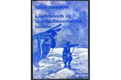 Isbådtransport - Knudshoveds og Storebæltsoverfartens historie. 62 sider illustreret historie. 