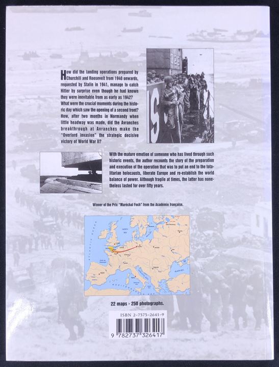 6 June 1944 - The Normandy Landings - The strategic victory of world war II af General Jean Compagnon. 160 sider illustreret beskrivelse af Landgangen i Normandiet 1944.  