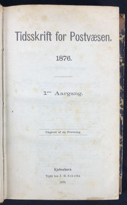 Tidsskrift for Postvæsen 1876-1877. 1. & 2. Aargang komplet indbundet. Sjældent tidsskrift med artikler om samtidige postforhold - bl.a. tanker om oprettelse af et Post-Sparekasse-System med gengivelse af særlige Post-Sparekasse mærker. 