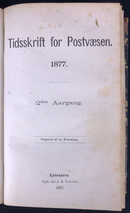 Tidsskrift for Postvæsen 1876-1877. 1. & 2. Aargang komplet indbundet. Sjældent tidsskrift med artikler om samtidige postforhold - bl.a. tanker om oprettelse af et Post-Sparekasse-System med gengivelse af særlige Post-Sparekasse mærker. 