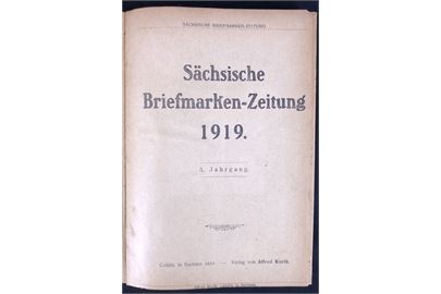 Sächsische Briefmarken-Zeitung 1919. 3. årgang komplet indbundet med 334 sider. Interessant omtale af krigs og revolutions frimærker. 