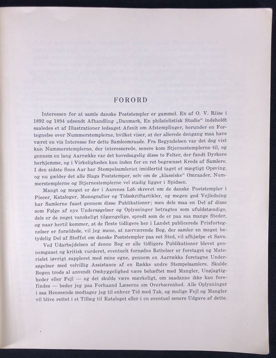 Danske Poststempler af Svend Arnholtz. 1. udg. af hovedværk om danske stempler udgivet af KPK i 1953. 148 sider. Som altid løs i ryggen.