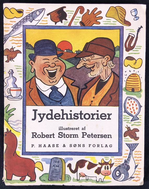 Jydehistorier - illustreret af Robert Storm Petersen 88 sider. 