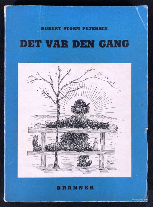 Det var den gang illustrerede historier af Robert Storm Petersen. 222 sider.