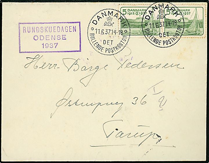 5 øre Regentjubilæum i parstykke på lokalbrev annulleret med særstempel Danmark * Det rullende Postkontor * d. 11.6.1937 og sidestemplet Rundskuedagen Odense 1937 til Tarup.