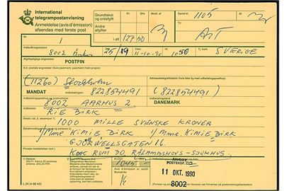 International telegrampostanvisning - formular L24 (4-86 A5) - fra Århus d. 11.10.1990 for 1000 svenske kroner til Stockholm, Sverige. 