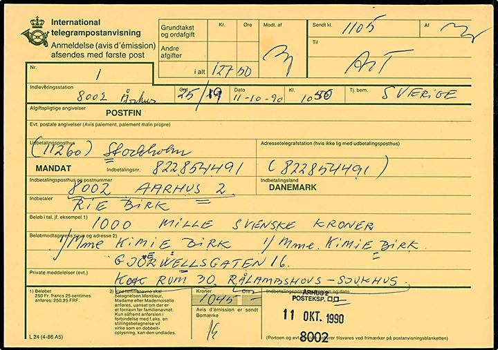 International telegrampostanvisning - formular L24 (4-86 A5) - fra Århus d. 11.10.1990 for 1000 svenske kroner til Stockholm, Sverige. 