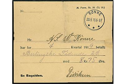 Kvittering for betalt avisabonnement - M. Form. Nr. 20 (1/4 18) - med brotype IIIb Rønne d. 20.9.1919. Folder.