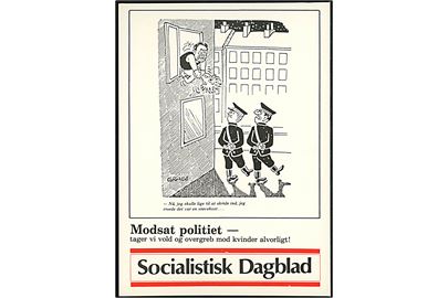 Socialistisk Dagblad. Politisk postkort. Modsat politiet - tager vi vold og overgreb mod kvinder alvorligt! Tegnet af Tony Grage.