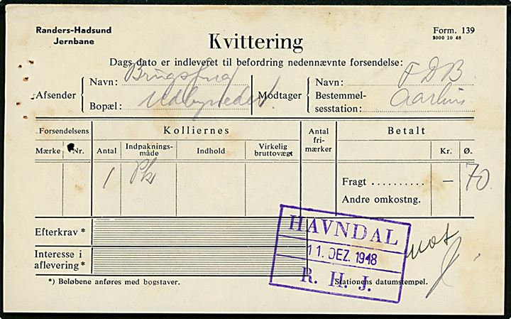 Randers-Hadsund Jernbane. Kvittering - Form. 139 for afsendelse af pakke fra Brugsen i Udbynedre til Aarhus med rammestempel: Havndal R.H.J. d. 11.12.1948, Nålehuller.