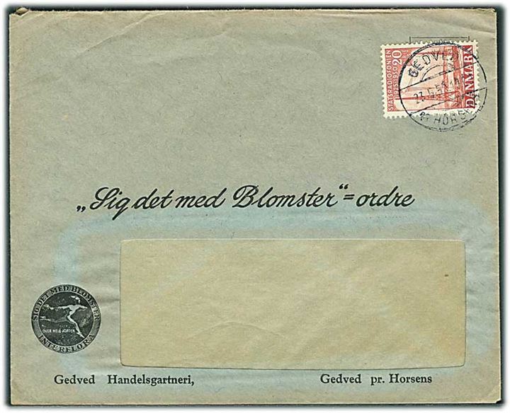 20 øre Statsradiofonien på rudekuvert annulleret med pr.-stempel Gedved pr. Horsens d. 23.5.1951.