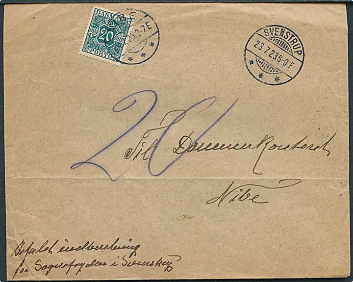 Ufrankeret brev påskrevet Befalet indberetning fra Svendstrup d. 23.7.1923 til Nibe. Udtakseret i porto med 20 øre Portomærke stemplet Nibe d. 24.7.1923.