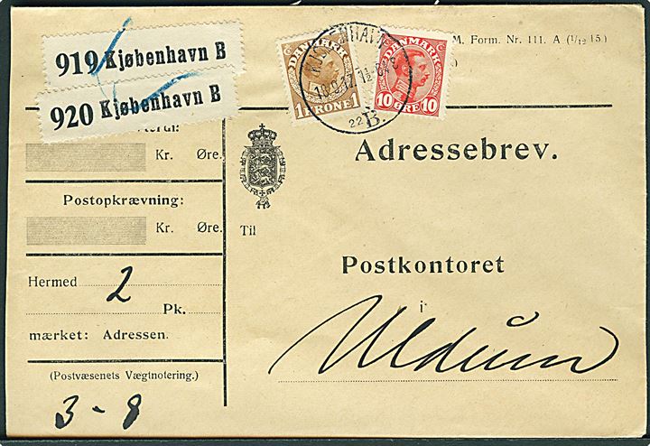 10 øre og 1 kr. Chr. X på adressebrev for 2 pakker fra Kjøbenhavn d. 18.9.1917 til Uldum.