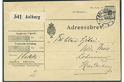 27/1 øre Provisorium med streg over højre ØRE single på adressebrev for pakke fra Aalborg d. 22.11.1918 til Skanderborg. Ikke nævnt i AFA.