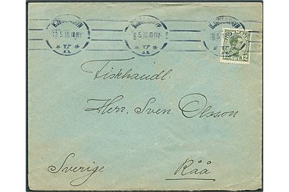 12 øre Chr. X single på brev fra Kjøbenhavn d. 10.5.1919 til Råå, Sverige.