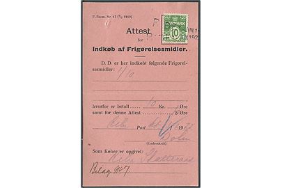 10 øre Bølgelinie annulleret med kontorstempel RIBE d. 1.6.1922 på Attest for Indkøb af Frigørelsesmidler - F.Form. Nr. 43 (1/7 1919).